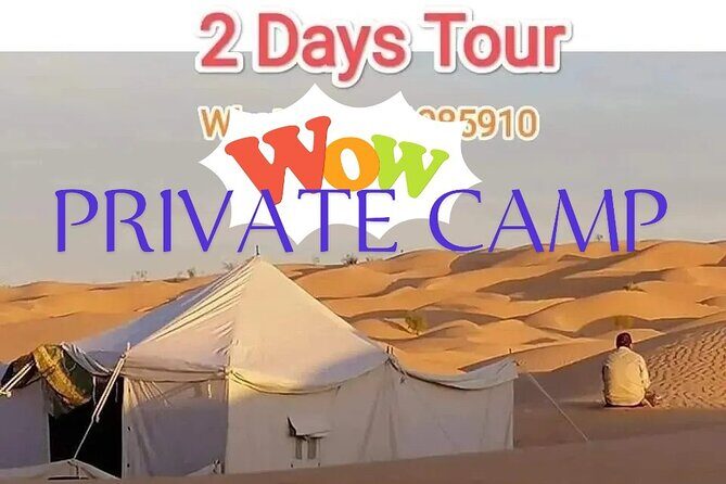 2 Days Private to Ksar Ghilan and Chenini night in Bivouac - Key Points