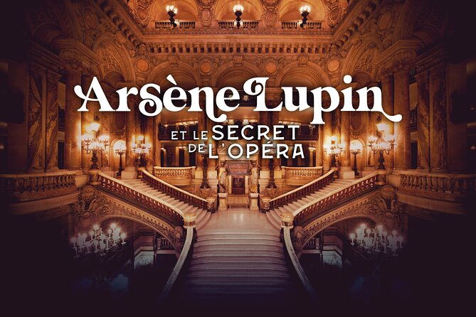 admission-ticket-arsene-lupin-and-the-secret-of-the-opera