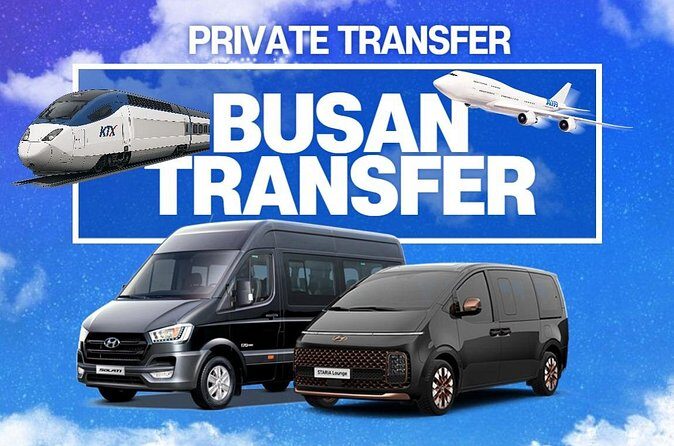 Busan Private Transfer: Airport & KTX Stn. to/from Hotel in Busan - Who Is This Transfer Service Best For?