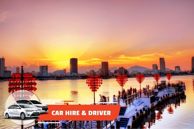 Car Hire & Driver: Visit Da Nang City - Exploring Da Nang with a Private Car and Driver: A Practical, Flexible Experience