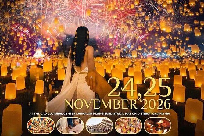 Chiang Mai CAD 2026 Khomloy Yi Peng Sky Lantern Festival Official - Key Points