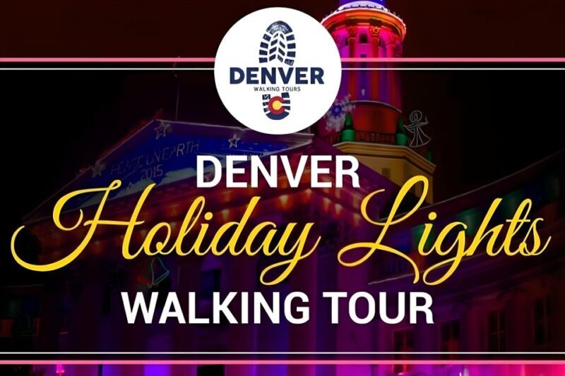 Denver: Holiday Lights and Sights Walking Tour - Who Will Love This Tour?