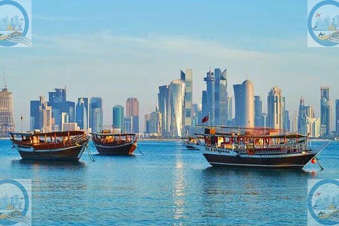 Doha City Tour and Dhow Cruise Ride (Private Tour) - Transportation & Timing  