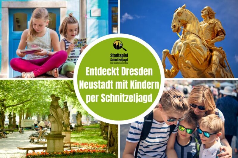 Dresden Neustadt: Scavenger Hunt for Children - Discover Dresden Neustadt with a Family-Friendly Scavenger Hunt