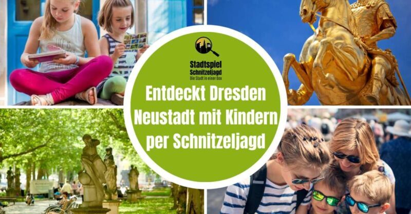 Dresden Neustadt: Scavenger Hunt for Children - Why We Think This Experience Offers Good Value
