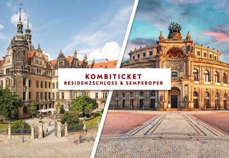 Dresden: Semperoper und Residenzschloss - Practical Details: Price, Timing, and Access
