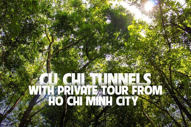 Explore Cu Chi Tunnels With Private Tour From Ho Chi Minh City - An In-Depth Look at the Cu Chi Tunnels Private Tour