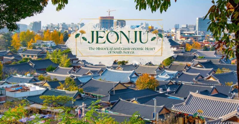 From Seoul: Jeonju Hanok Village w/ Hanbok Experience - Lunch and Additional Activities