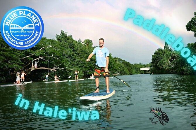 Haleiwa River Paddle Board Rental with Blue Planet Adventure Co. - The Practicalities & Extras