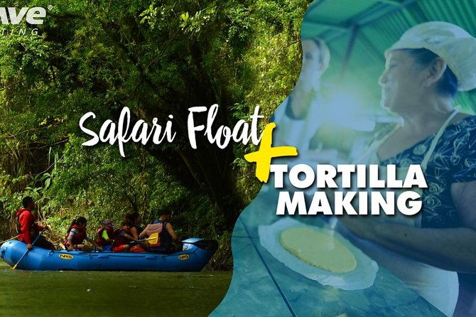 half-day-nature-safari-float-and-tortilla-making-tour-from-la-fortuna-arenal