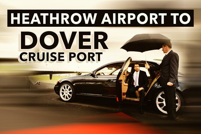 heathrow-airport-to-dover-cruise-port-private-transfers