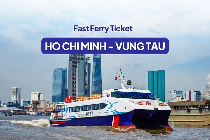 Ho Chi Minh City to Vung Tau Ferry Tickets by Greenlines DP - Key Points