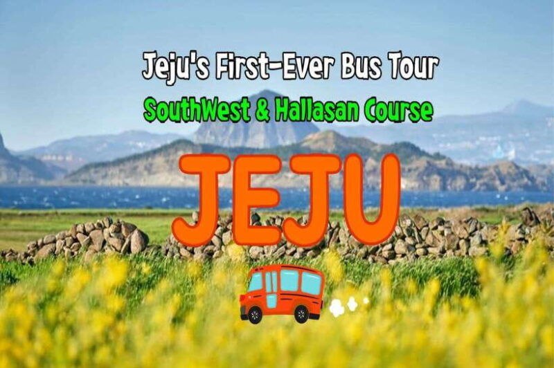 jeju-island-full-day-southwest-bus-tour-with-entry-fees