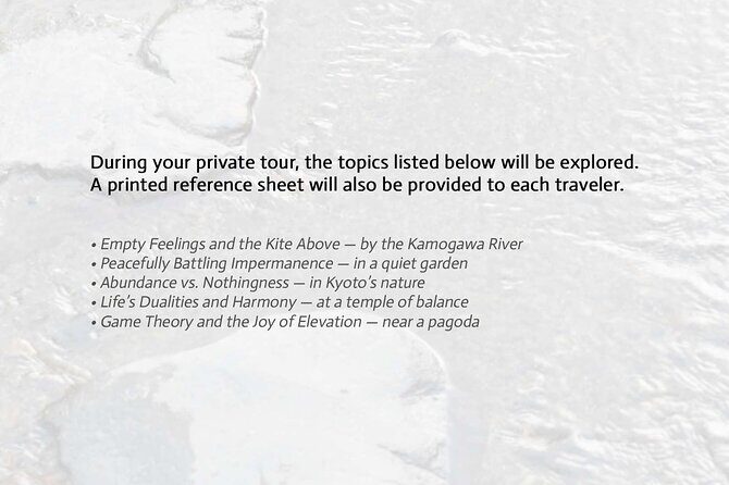 Kyoto Spiritual Conversations & Mindful Encounters PRIVATE Tour - Practical Details & Value