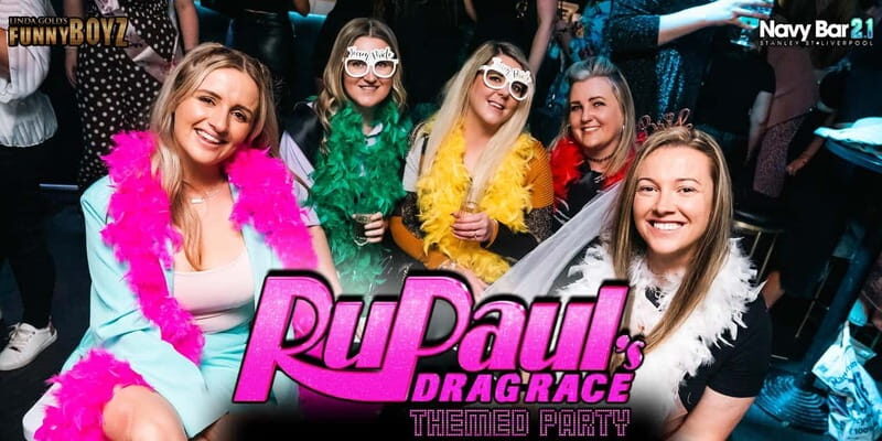 Liverpool: Navy Bar 2.1 RuPaul's Drag Race Themed Party - A Closer Look at the Experience