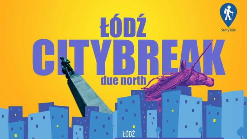 lodz-citybreak-1-digital-guided-walking-tour