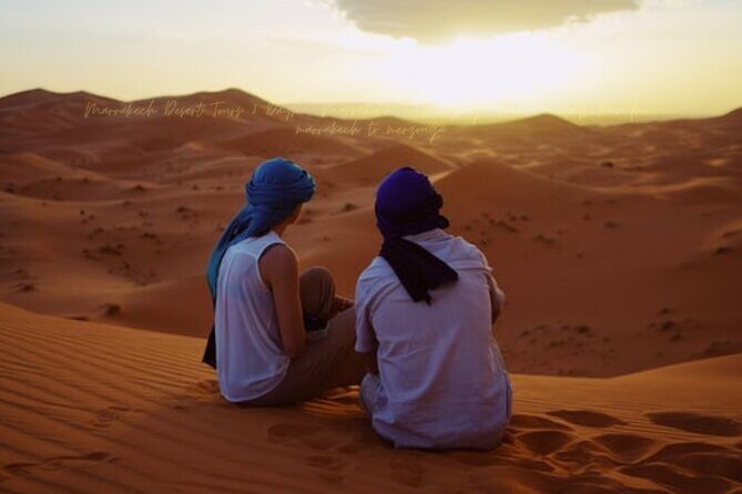 Marrakech to Merzouga 3 Days Luxury Tour -Luxury Desert Camp - The Sum Up