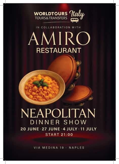 Naples: Dinner show, Tradition & Music with a glass of wine - Naples: Dinner Show, Tradition & Music with a Glass of Wine – A Complete Guide