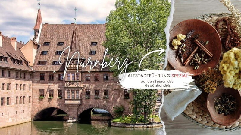 Nuremberg Old Town guided tour SPECIAL: "On the trail of the spice trade" - A Closer Look at the Tour Experience