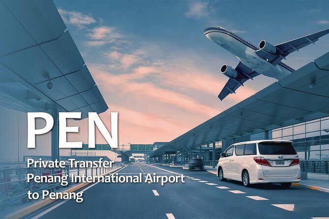 Penang AirportPEN One Way Transfer - Penang AirportPEN One Way Transfer: A Practical and Comfortable Start to Your Trip
