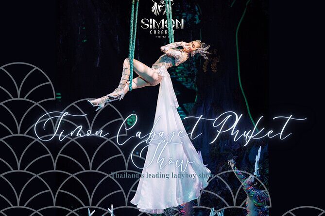 Phuket Simon Cabaret Show (VIP) with Roundtrip Transfer - Who Should Book This Tour?