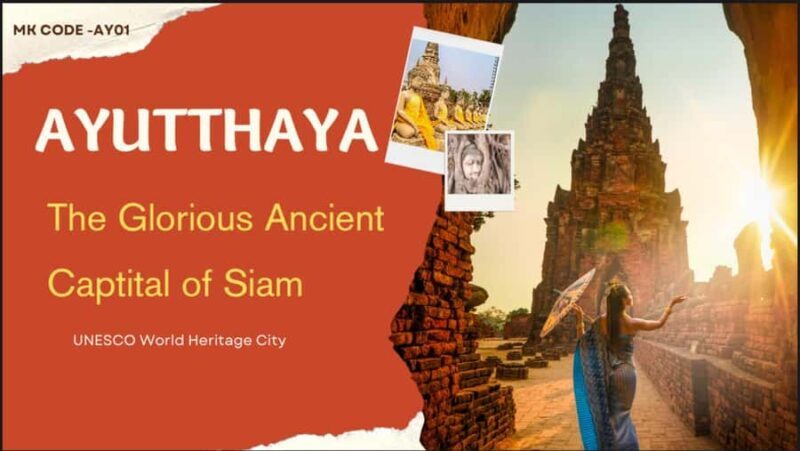 Private From Bangkok:Ayutthaya Temples and Cultural Day Tour - Practical Details and Tips