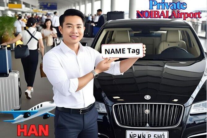 Private Hanoi Airport (HAN) Transfer to Hotel/Accommodation - Key Points