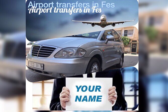 Private Transfers from fez to the Airport fez saiss(Door to Door) - Final Thoughts