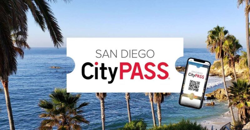 San Diego: CityPASS® Save up to 44% at Must-See Attractions - The Sum Up