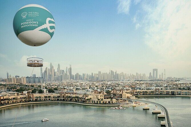 The Dubai Balloon at Atlantis Palm Tickets With Transfers Option - Key Points