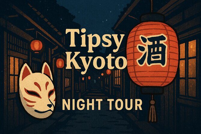 Tipsy Kyoto Night Tour - Key Points