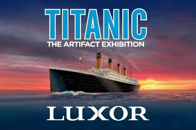 Titanic: The Artifact Exhibition at the Luxor Hotel and Casino - Exploring the Exhibit in Detail  