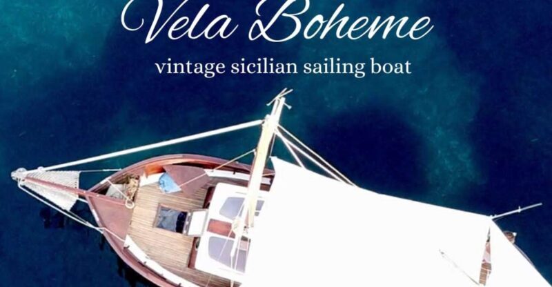 Vela Boheme ~ Vintage Sicilian Boat Tour - Value for Money