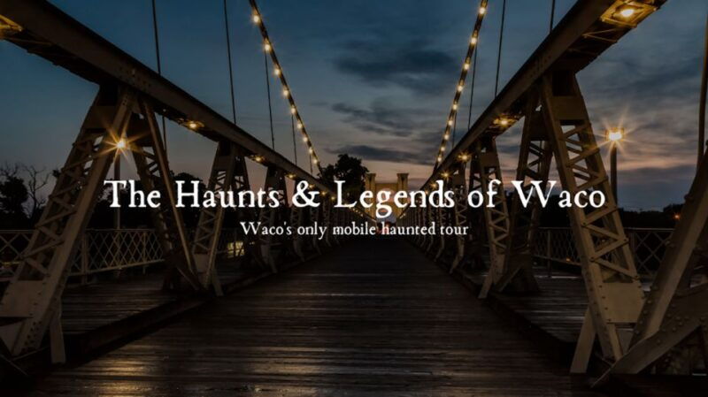 waco-haunts-and-legends-of-waco-guided-tour-by-bus