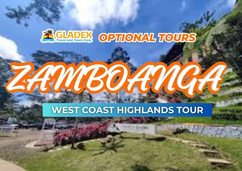 Zamboanga: West Coast Highlands Day Trip - Practical Details and Tips